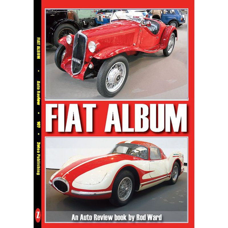 Auto Review AR107 Fiat Album By Rod Ward