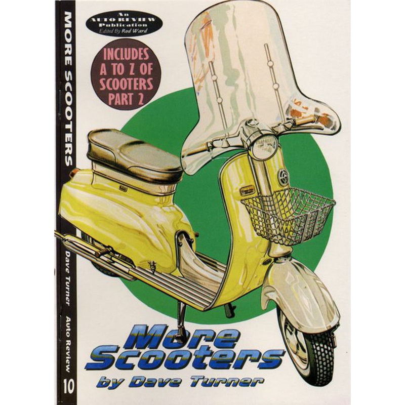 Auto Review AR10 More Scooters, Including Part 2 of A to Z of Scooters