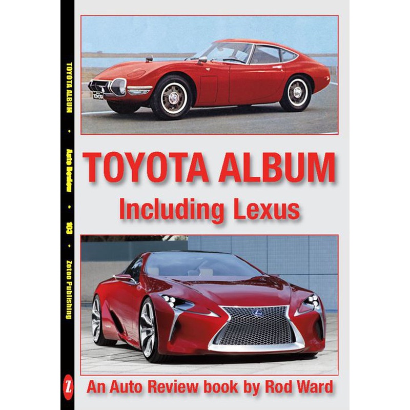 Auto Review  AR103 Toyota Album including Lexus By Rod Ward